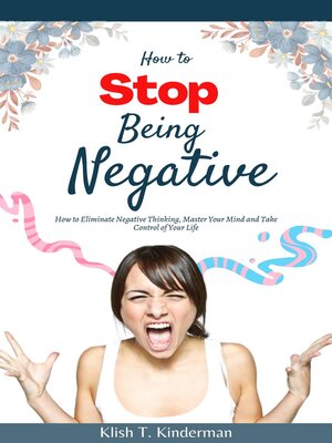 cover image of How to Stop Being Negative